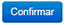 confirm